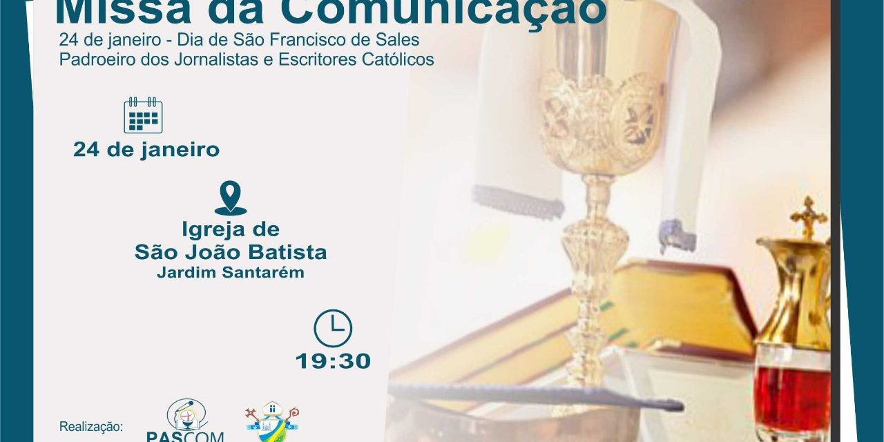 Pascom de Santarém realizará missa da Comunicação.