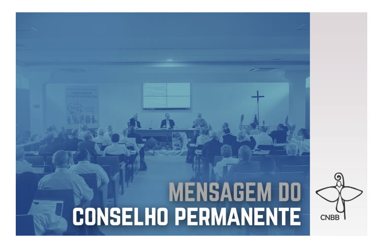 Conselho Permanente da CNBB divulga mensagem após reunião em Brasília
