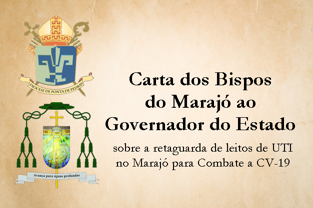 Bispos do Marajó manifestam preocupação com o avanço da COVID-19 e sugerem novo Hospital de Campanha ao Governo do Estado