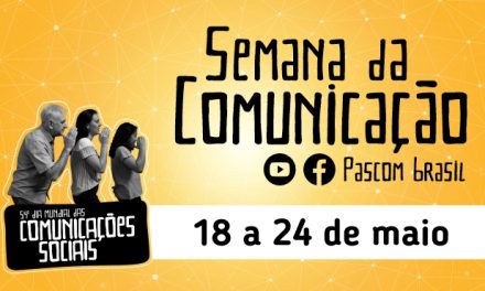 Pascom Norte 2 divulga programação regional para Semana da Comunicação