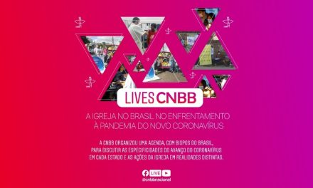 CNBB organiza lives com bispos do Brasil para discutir o enfrentamento ao Coronavírus