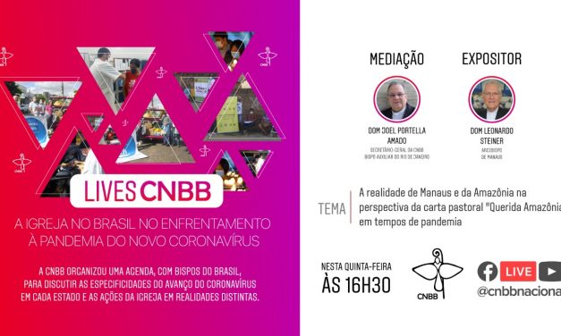 Arcebispo de Manaus (AM) é o convidado do projeto LIVES CNBB de amanhã, 21 de maio