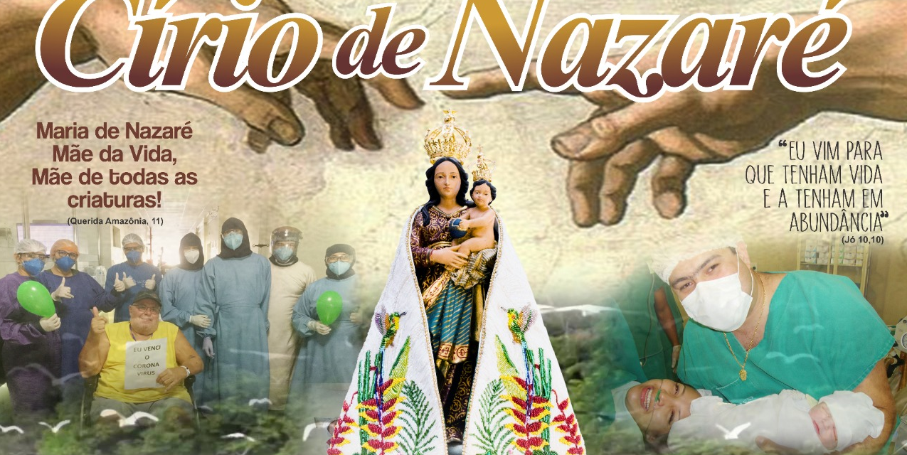 Círio de Nazaré em Macapá chama todos a valorizar e dignificar a vida