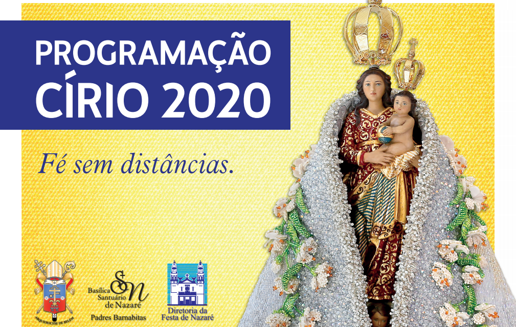 Fé Sem Distâncias: Círio de Nazaré em Belém tem procissões canceladas e programação adaptada