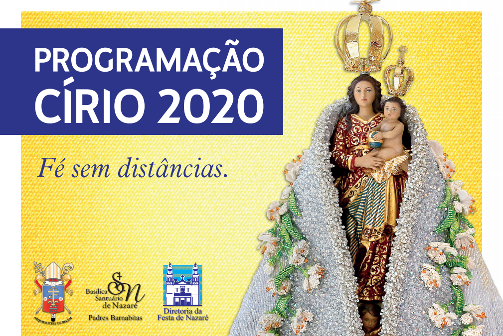 Fé Sem Distâncias: Círio de Nazaré em Belém tem procissões canceladas e programação adaptada