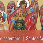 Igreja celebra neste dia, 29 de setembro, os santos arcanjos Miguel, Gabriel e Rafael