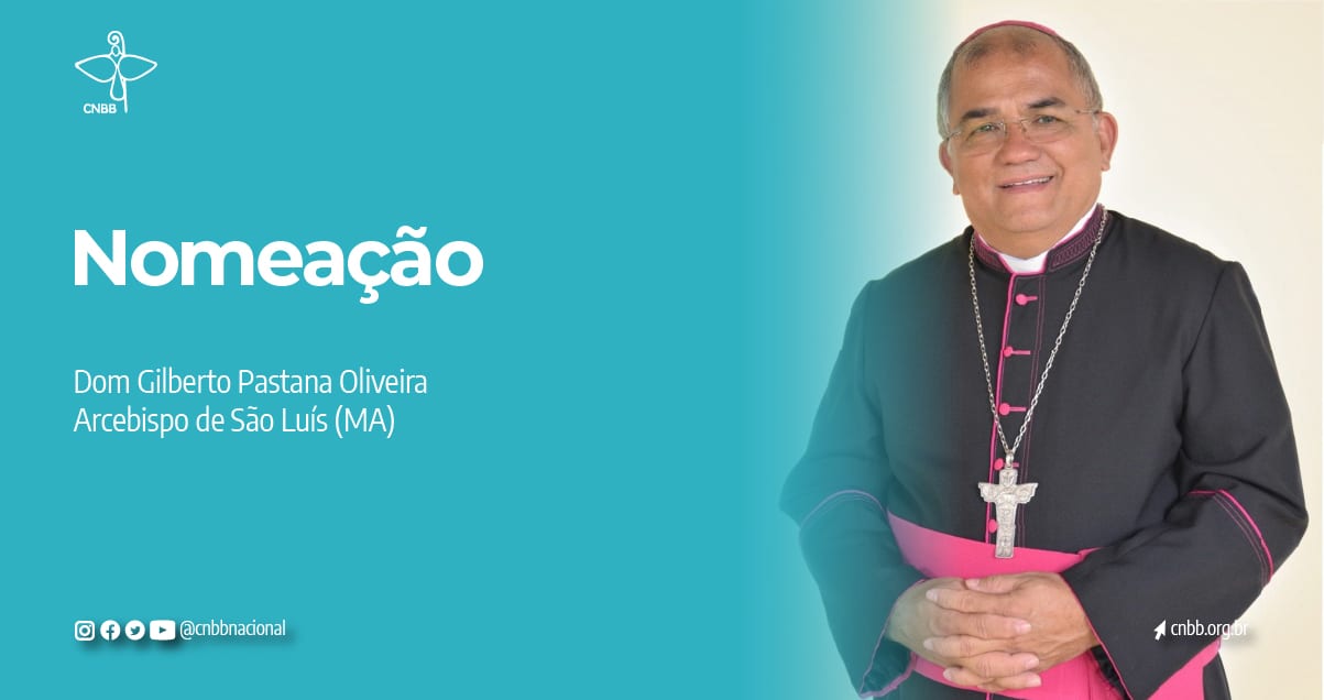 Paraense, dom Gilberto Pastana de Oliveira, é nomeado arcebispo de São Luís