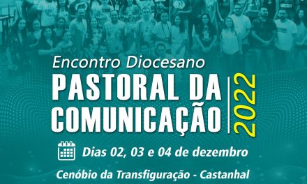 Pascom da Diocese de Castanhal realizará encontro diocesano de comunicação