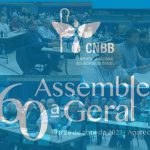 BISPOS DA CNBB N2 PARTICIPAM DA 60ª ASSEMBLEIA GERAL DA CNBB EM APARECIDA