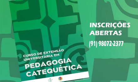 CURSO DE EXTENSÃO UNIVERSITÁRIA EM PEDAGOGIA CATEQUÉTICA