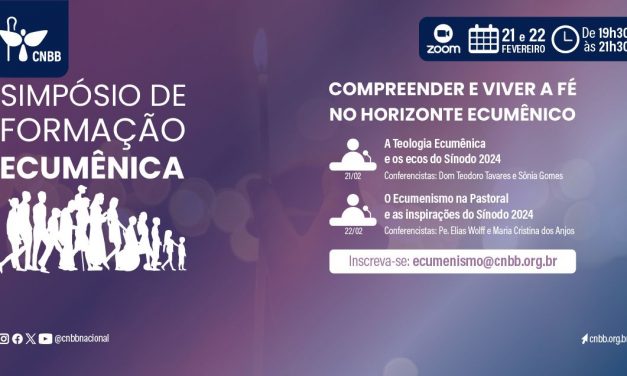 ABERTAS AS INSCRIÇÕES AO SIMPÓSIO DE FORMAÇÃO ECUMÊNICA 2024 QUE REFLETIRÁ COMO VIVER A FÉ NO HORIZONTE ECUMÊNICO