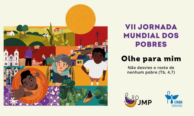 VII JORNADA MUNDIAL DOS POBRES: «Nunca afastes de algum pobre o teu olhar» (Tb 4,7)