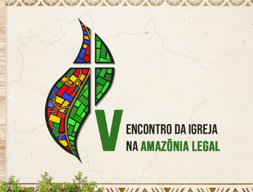 V ENCONTRO DA IGREJA NA AMAZÔNIA LEGAL REUNIRÁ BISPOS, CARDEAIS E LIDERANÇAS PASTORAIS EM MANAUS (AM)