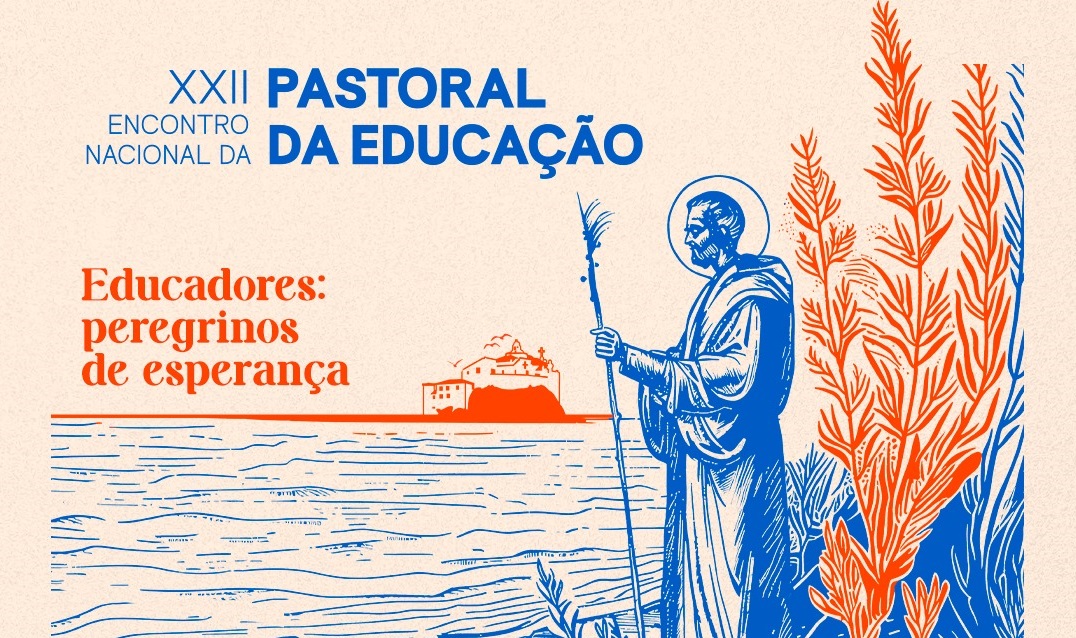 A COMISSÃO PARA A CULTURA E EDUCAÇÃO LANÇA TEXT0-BASE PARA O XXII ENCONTRO NACIONAL DA PASTORAL DA EDUCAÇÃO