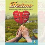 ARQUIDIOCESE DE SANATRÉM INICIA A SEMANA DO DÍZIMO NO PROXIMO DIA 7 DE SETEMBRO