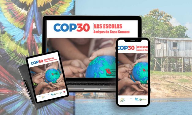 E-BOOK COP30 NAS ESCOLAS, AMIGOS DA CASA COMUM