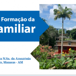 ENCONTRO NACIONAL DE FORMAÇÃO DA PASTORAL FAMILIAR 2024