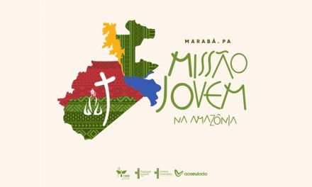 INSCRIÇÕES ABERTAS PARA A ‘VI MISSÃO JOVEM NA AMAZÔNIA’ QUE ACONTECERÁ EM MARABÁ