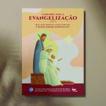 TEMÁTICA DA CAMPANHA PARA A EVANGELIZAÇÃO 2024 APONTA PARA A ABERTURA DO JUBILEU 2025