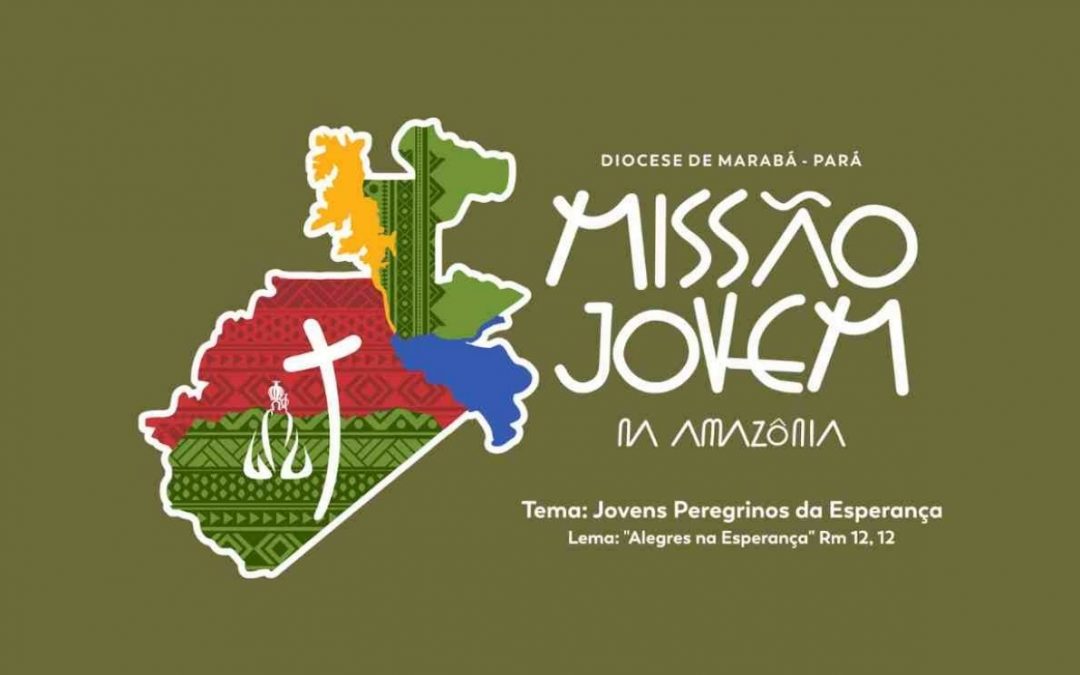 A MISSÃO JOVEM DA CNBB NA AMAZÔNIA, DIOCESE DE MARABÁ