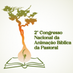 INSCRIÇÕES ABERTAS PARA O SEGUNDO CONGRESSO NACIONAL DA ANIMAÇÃO BÍBLICA DA PASTORAL