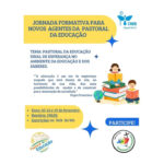 REGIONAL NORTE 2 REALIZA FORMAÇÃO PARA NOVOS AGENTES DA PASTORAL DA EDUCAÇÃO