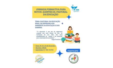 REGIONAL NORTE 2 REALIZA FORMAÇÃO PARA NOVOS AGENTES DA PASTORAL DA EDUCAÇÃO