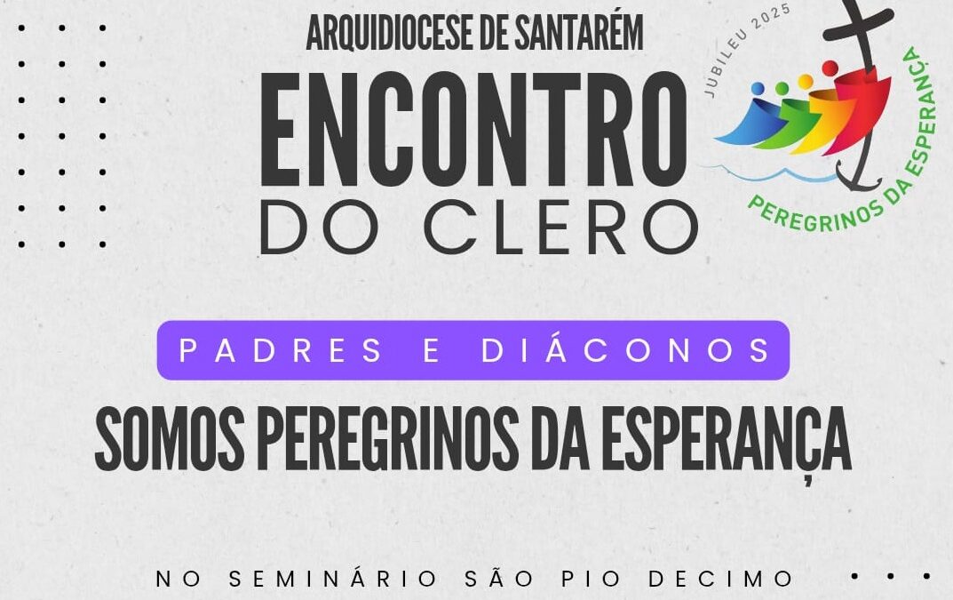 JUBILEU DA ESPERANÇA É TEMA DO ENCONTRO DO CLERO 2025