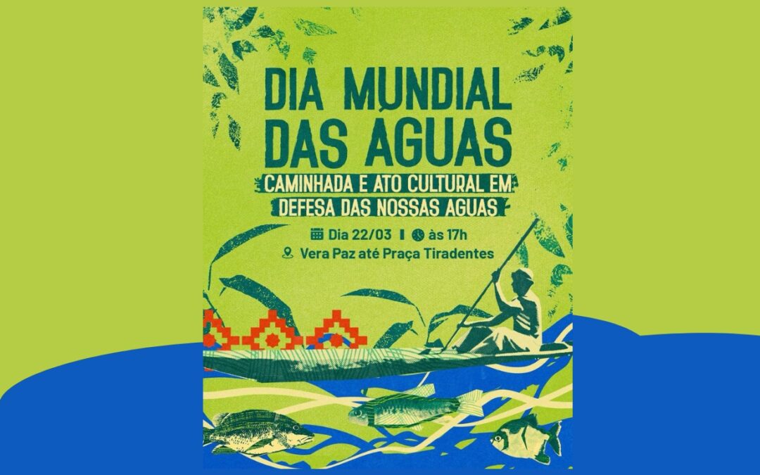 ARQUIDIOCESE DE SANTARÉM APOIA A CAMINHADA E ATO CULTURAL EM DEFESA DAS ÁGUAS NESTE SÁBADO (22)
