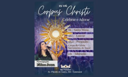 CORPUS CHRISTI EM SANTARÉM: PARÓQUIA PROMOVE MANHÃ DE ESPIRITUALIDADE COM PARTICIPAÇÃO DE CANTORA PAULISTA