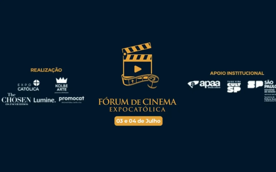 POR QUE O BRASIL PRECISA DO 1º FÓRUM NACIONAL DE CINEMA CATÓLICO – E POR QUE VOCÊ DEVE PARTICIPAR?