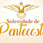 ARQUIDIOCESE DE BELÉM: Solenidade de Pentecostes 2025