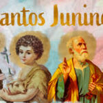 ARQUIDIOCESE DE BELÉM FESTEJA OS SANTOS JUNINOS, SANTO ANTONIO, SÃO JOÃO, SÃO PEDRO E SÃO PAULO