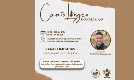 INSCRIÇÕES ABERTAS PARA ‘FORMAÇÃO PARA CANTO LITÚRGICO’ DA ARQUIDIOCESE DE SANTARÉM