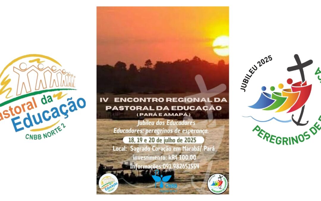 PASTORAL DA EDUCAÇÃO DO REGIONAL NORTE 2 REALIZA ENCONTRO EM MARABÁ