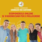 JUBILEU DOS JOVENS: DISPONÍVEL O GUIA GERAL PARA OS PEREGRINOS