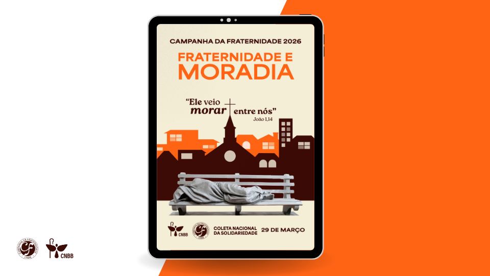 CNBB LANÇA CARTAZ DA CAMPANHA DA FRATERNIDADE 2026 COM FOCO NA MORADIA DIGNA