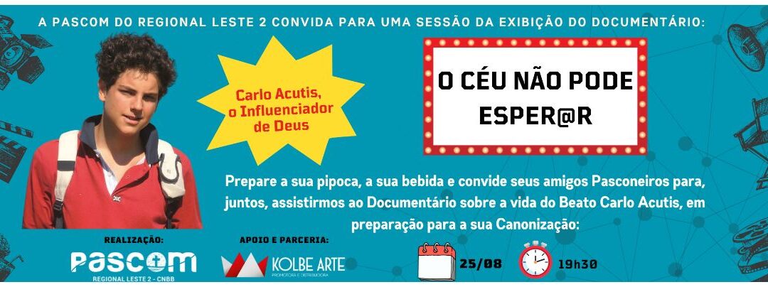 REGIONAL LESTE 2 EXIBE DOCUMENTÁRIO EM PREPARAÇÃO A CANONIZAÇÃO DE CARLO ACUTIS
