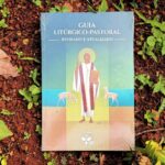 COMISSÃO EPISCOPAL PARA A LITURGIA APRESENTA A NOVA EDIÇÃO DO GUIA LITÚRGICO-PASTORAL PUBLICADO PELA EDIÇÕES CNBB