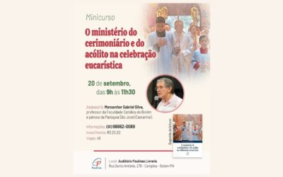 PAULINAS PROMOVE MINICURSO SOBRE O PAPEL DO CERIMONIÁRIO E DO ACÓLITO NA CELEBRAÇÃO EUCARÍSTICA, À LUZ DO CONCÍLIO VATICANO II