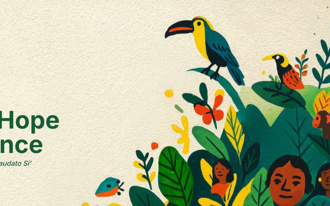 CONFERÊNCIA INTERNACIONAL “RAISING HOPE FOR CLIMATE JUSTICE” CELEBRARÁ 10 ANOS DA LAUDATO SI’ E MOBILIZARÁ AÇÕES CLIMÁTICAS