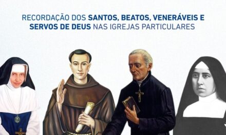 COMISSÃO PARA A LITURGIA DIVULGA ORIENTAÇÕES PARA A RECORDAÇÃO DE SANTOS E BEATOS NAS IGREJAS PARTICULARES