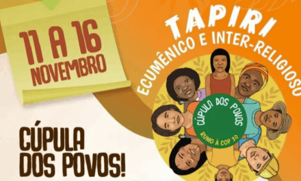 RUMO À COP 30: TAPIRI ECUMÊNICO E INTER-RELIGIOSO REÚNE LIDERANÇAS DE FÉ E POVOS TRADICIONAIS