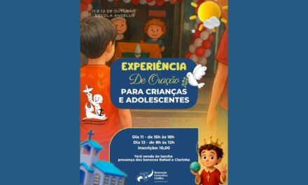 ENCONTRO DE EXPERIÊNCIA DE ORAÇÃO PARA CRIANÇAS E ADOLESCENTES ACONTECE EM SANTARÉM NOS DIAS 11 E 12 DE OUTUBRO