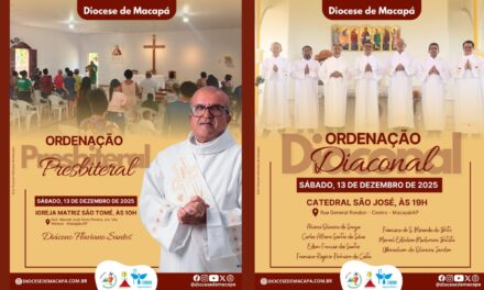DIOCESE DE MACAPÁ ANUNCIA ORDENAÇÕES DIACONAIS E PRESBITERAL EM DEZEMBRO