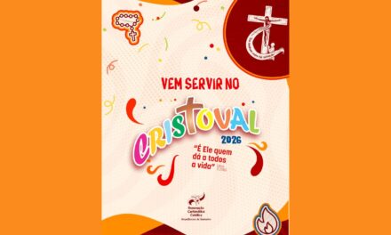 CRISTOVAL 2026: INSCRIÇÕES ABERTAS PARA VOLUNTÁRIOS