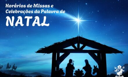 CELEBRAÇÕES DE NATAL: ARQUIDIOCESE DE SANTARÉM DIVULGA PROGRAMAÇÃO