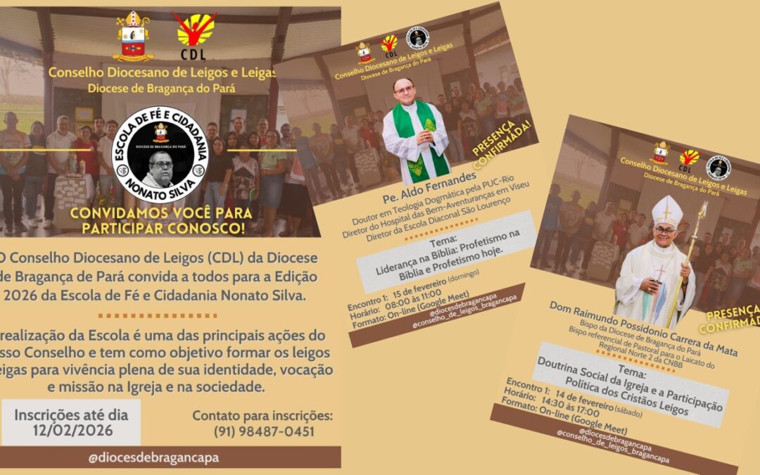 ENCERRA AMANHÃ (12/2) AS ‘INSCRIÇÕES PARA A ESCOLA DE FÉ E CIDADANIA’ DA DIOCESE DE BRAGANÇA