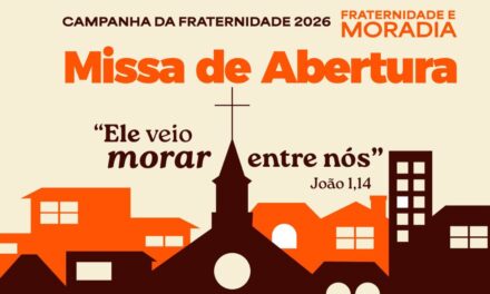 ARQUIDIOCESE DE SANTARÉM ABRE CAMPANHA DA FRATERNIDADE 2026 NESTA SEXTA-FEIRA (20)