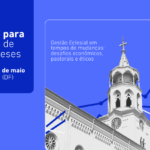 CNBB PROMOVE SEMINÁRIO PARA ECÔNOMOS DAS DIOCESES COM APROFUNDAMENTO SOBRE GESTÃO ECLESIAL